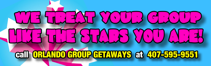 Star Treatment for you and your group! We treat your group like the stars they are. Call Orlando Group Getaways at 407-595-9551